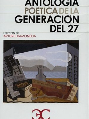 Antología poética de la generación del 27