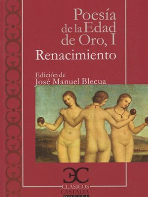 Poesía de la edad de oro, I.  Renacimiento
