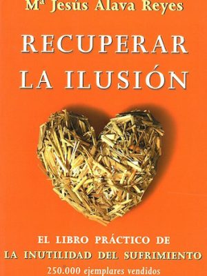 Recuperar la ilusión