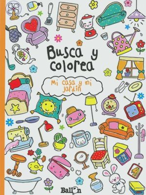 Busca y colorea. Mi casa y mi jardín