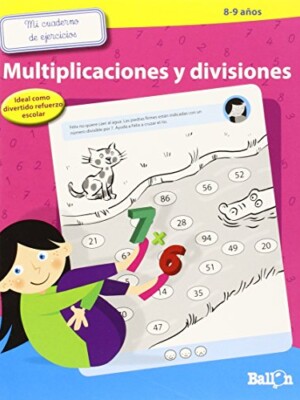 Mi cuaderno de ejercicios. Multiplicaciones y divisiones