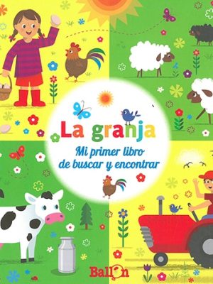 La granja. Mi primer libro de buscar y encontrar