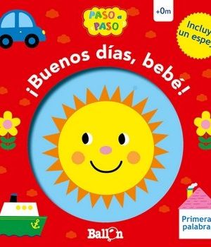 ¡Buenos días, bebé! Primeras palabras