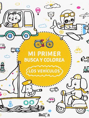 Mi primer busca y colorea. Los vehículos
