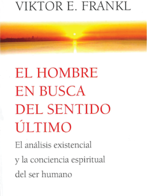 El hombre en busca del sentido último