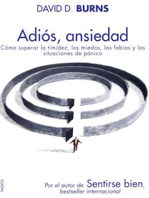 Adiós, Ansiedad.