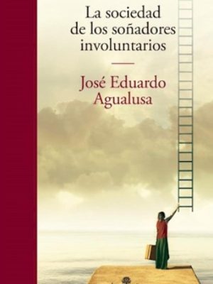 La sociedad de los soñadores involuntarios
