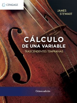 Cálculo de una variable. Trascendentes tempranas