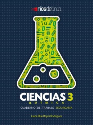 Ciencias 3. Química. Cuaderno de trabajo