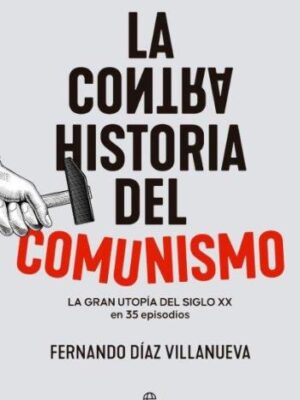 La contraHistoria del comunismo