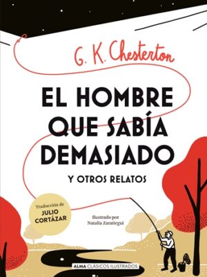 El hombre que sabía demasiado y otros relatos