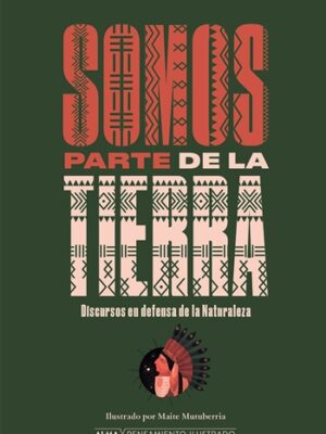 Nosotros somos parte de la tierra