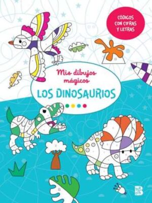 Mis dibujos mágicos- Los dinosaurios.
