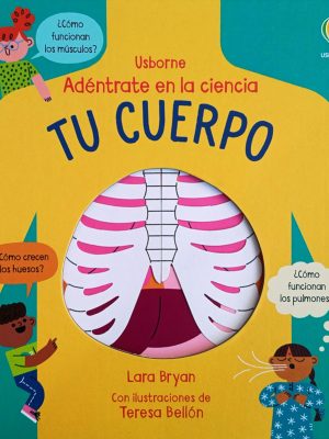 Adéntrate en la Ciencia - Tu Cuerpo