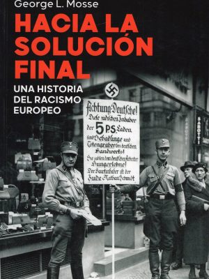 Hacia La Solución Final