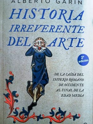 Historia Irreverente del Arte