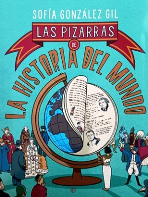 Las Pizzarras - Historias del Mundo
