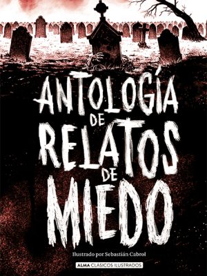 Antología de relatos de miedo