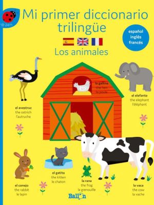 Mi primer dicionario trilingüe - Animales